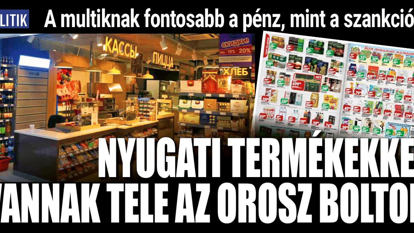 Tele vannak nyugati termékkel az orosz boltok polcai