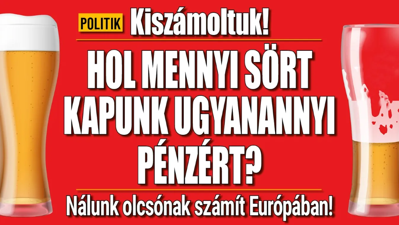 Kiszámoltuk, hol mennyi sört kapunk ugyanannyi pénzért