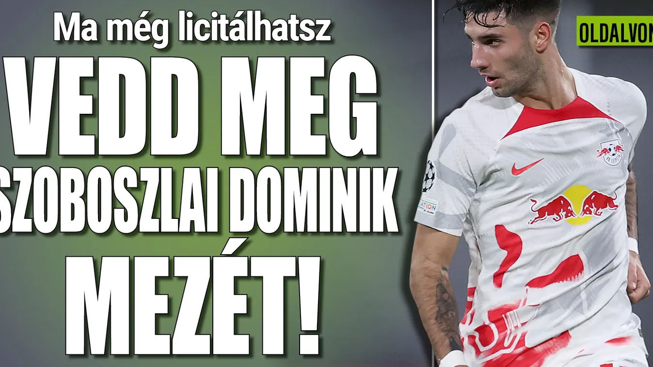 Órák vannak hátra, tiéd lehet Szoboszlai Dominik meze