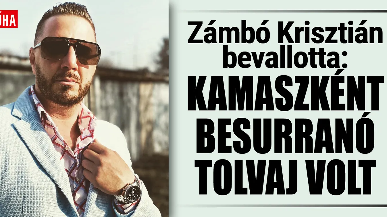 Betört egy lakásba, rendőrök vitték el Zámbó Krisztiánt