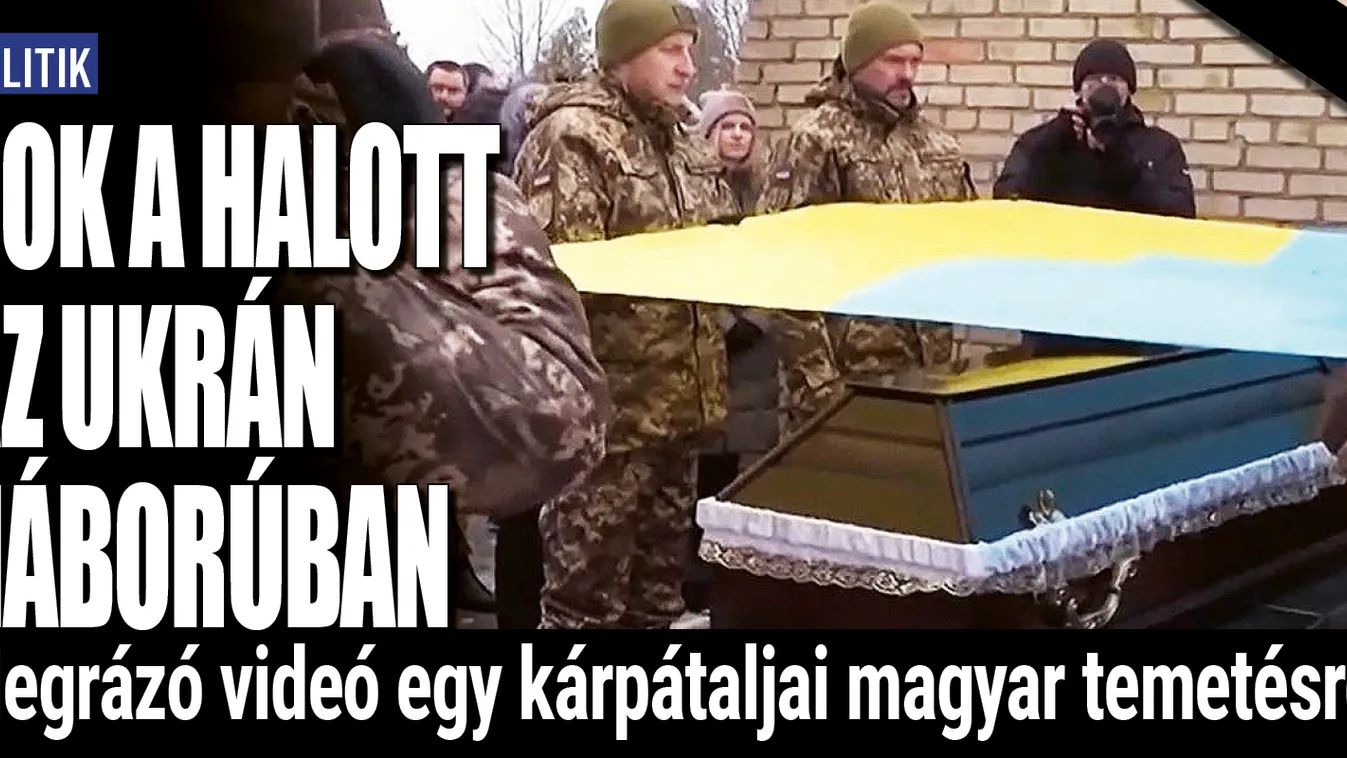 Megrázó videón egy kárpátaljai magyar katona temetése