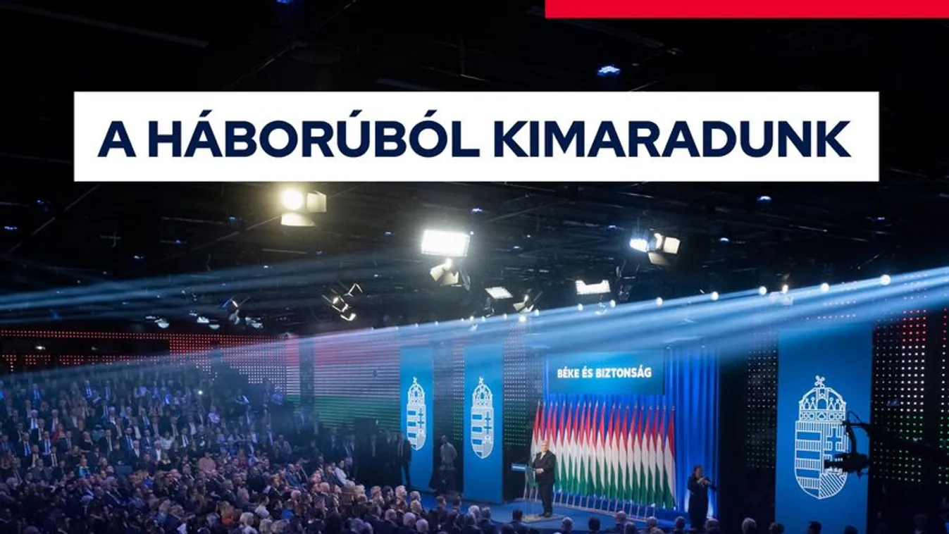 Orbán Viktor: A háborúból biztosan kimaradunk