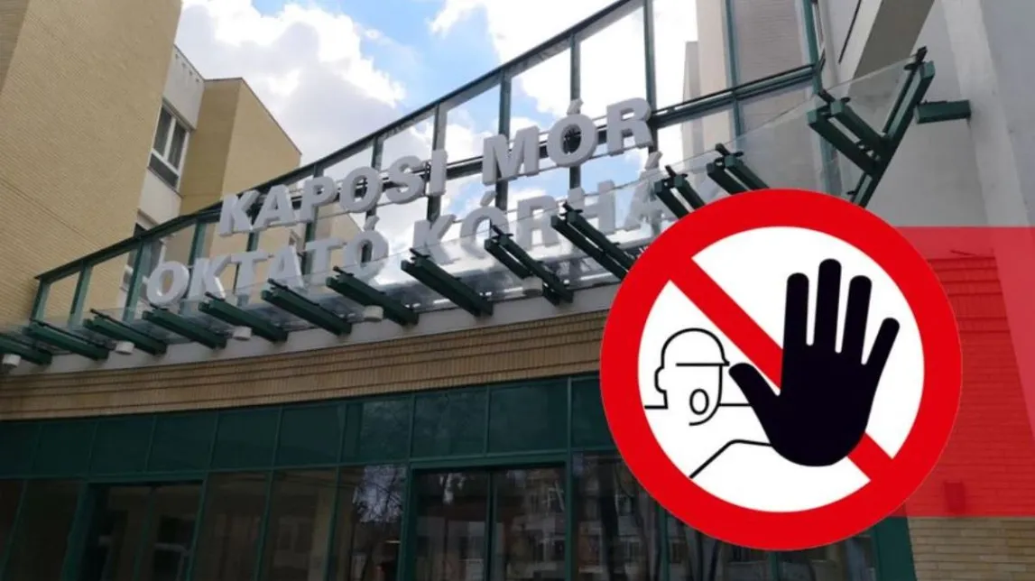 Látogatási tilalom a Somogy vármegyei Kaposi Mór Oktató Kórházban