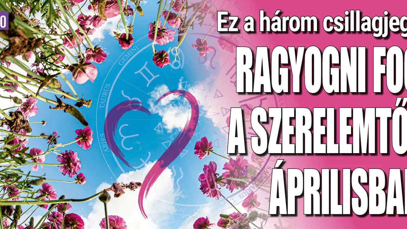 Ez a három csillagjegy ragyogni fog a szerelemtől