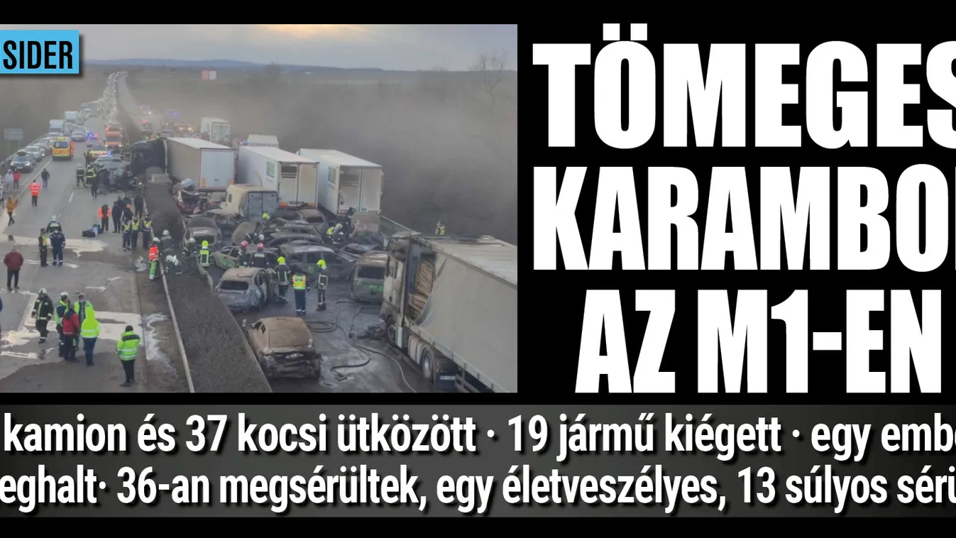 Itt van minden, amit az M1-es balesetről tudni lehet