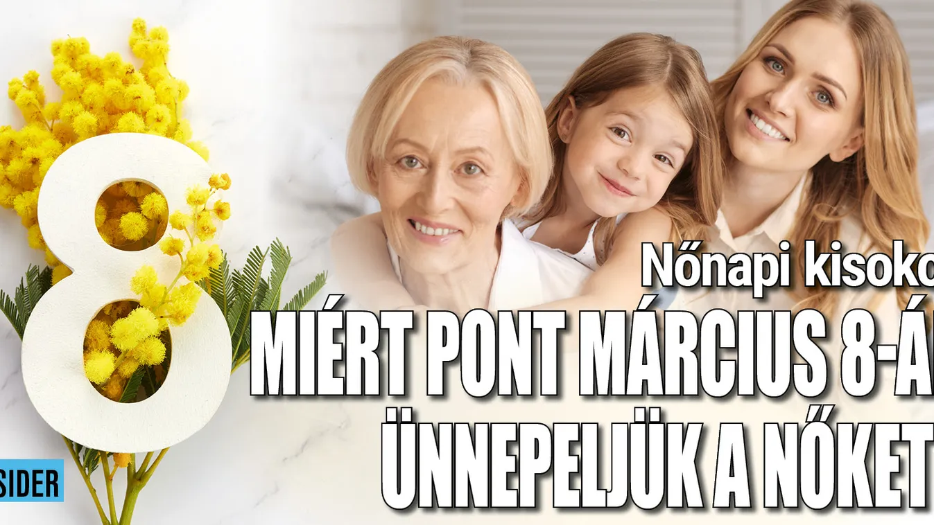 Miért pont március 8-án ünnepeljük a nőket?
