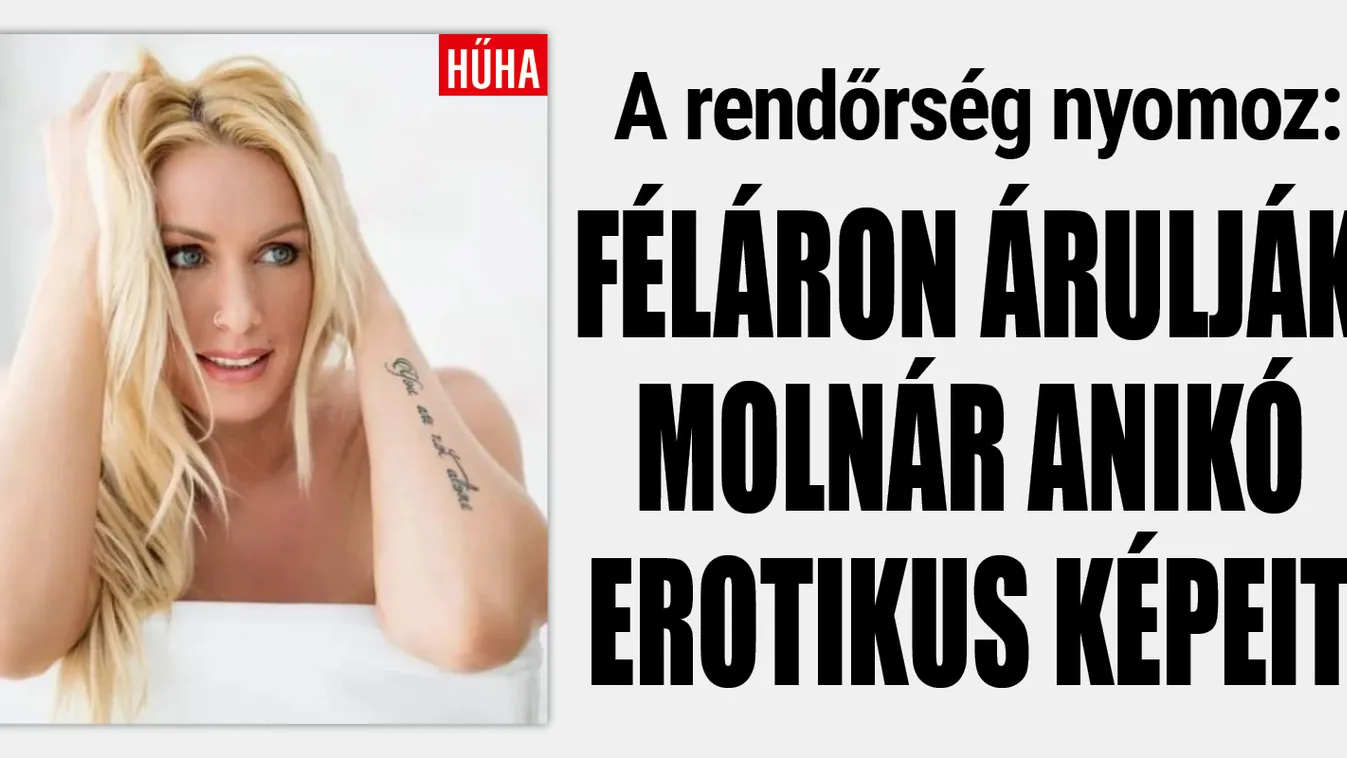 Áll a bál: lopják Molnár Anikó meztelen fotóit