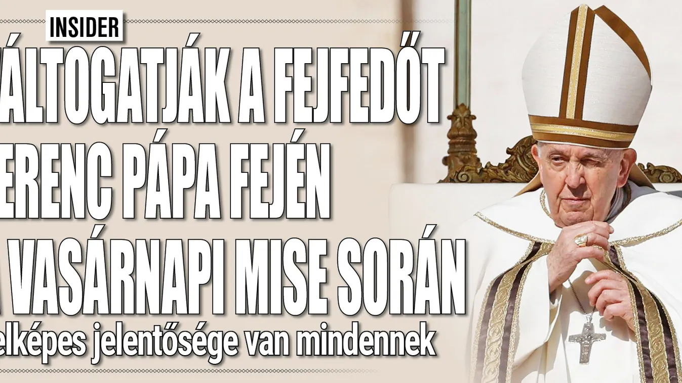 Ezeket a fejfedőket láthatjuk a pápa fején a vasárnapi misén