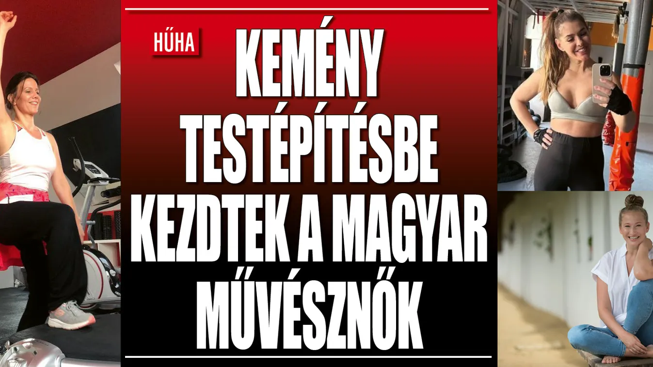 Elképesztő súlyokat emelnek ezek a híres magyar nők