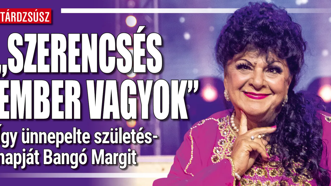 Kétszer jött vissza a halál torkából Bangó Margit