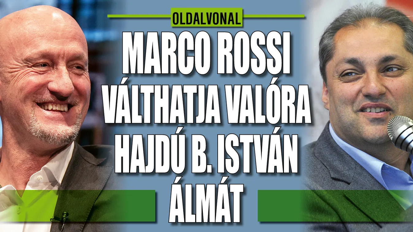 Marco Rossi válthatja valóra Hajdú B. István álmát