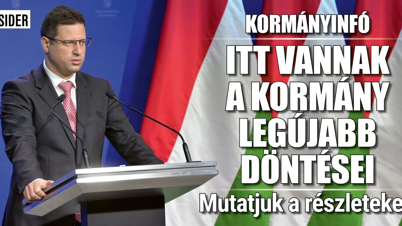 Döntött a kormány! Íme, a legfrissebb bejelentések