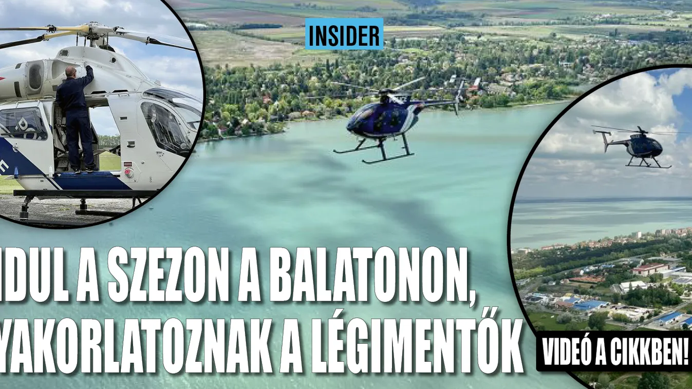 Indul a szezon a Balatonon: már gyakorlatoznak a légimentők