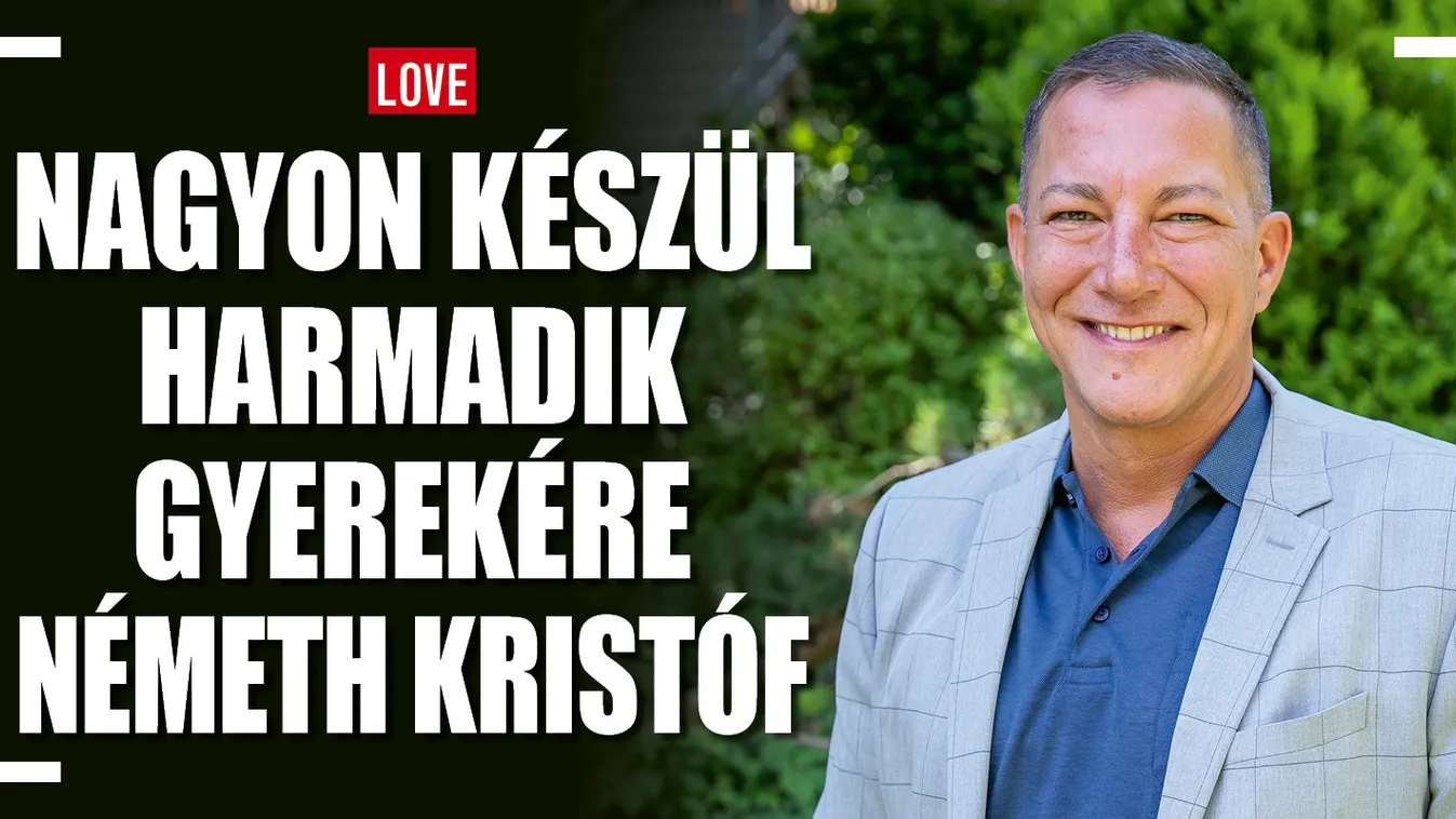 Németh Kristóf: Zita imádja a várandósság minden pillanatát!