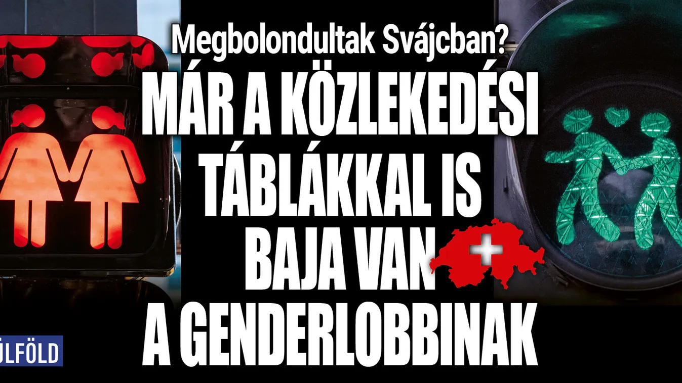 A genderlobbi betámadta a közlekedési táblákat is