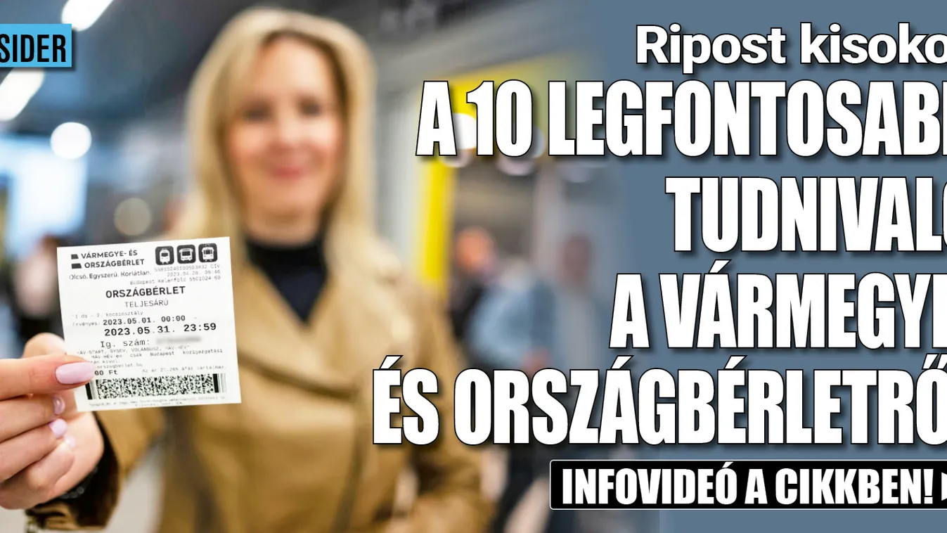 10 tudnivaló az ország- és vármegyebérletekről