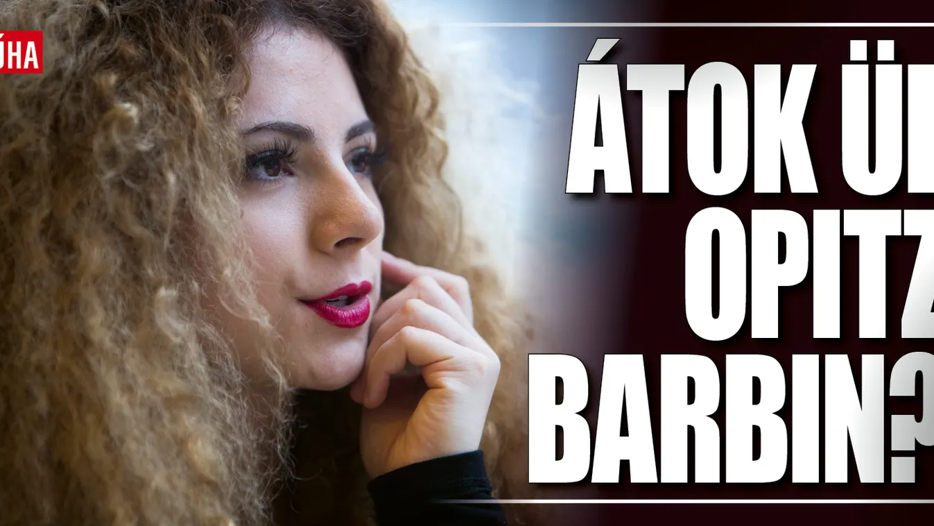  Saját családtagja átkozhatta el Opitz Barbit