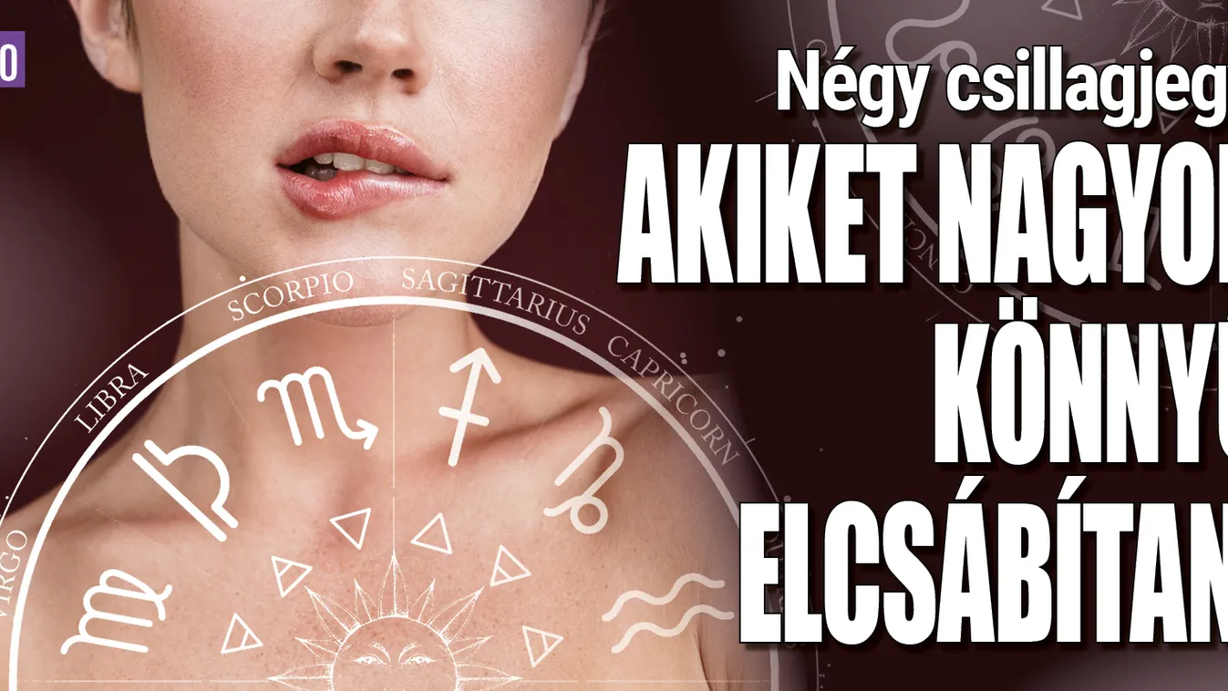 Négy csillagjegy, akiket nagyon könnyű elcsábítani