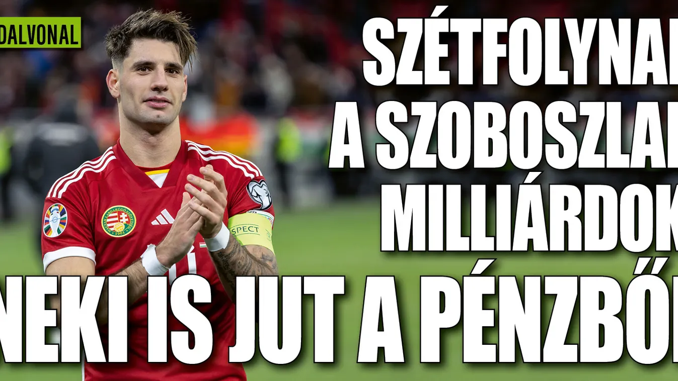 Szétfolynak a Szoboszlai-milliárdok, Magyarországra is jut