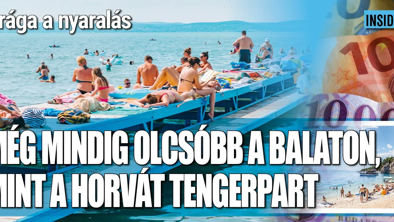 A Balaton még mindig olcsóbb, mint a horvát tengerpart