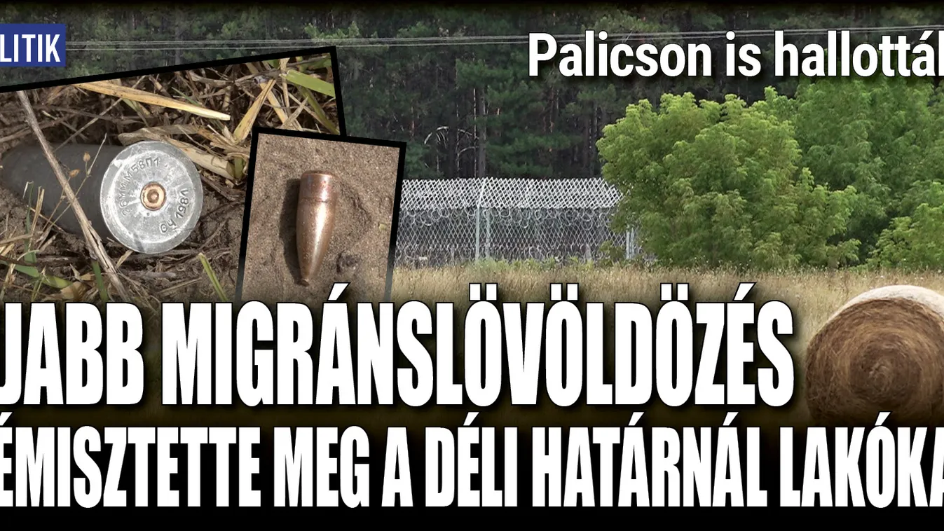 Lövöldözés rémítette halálra a déli határ mentén lakókat