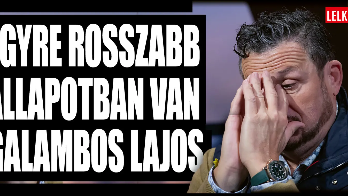 Egyedül már sétálnia sem szabad Lajcsinak