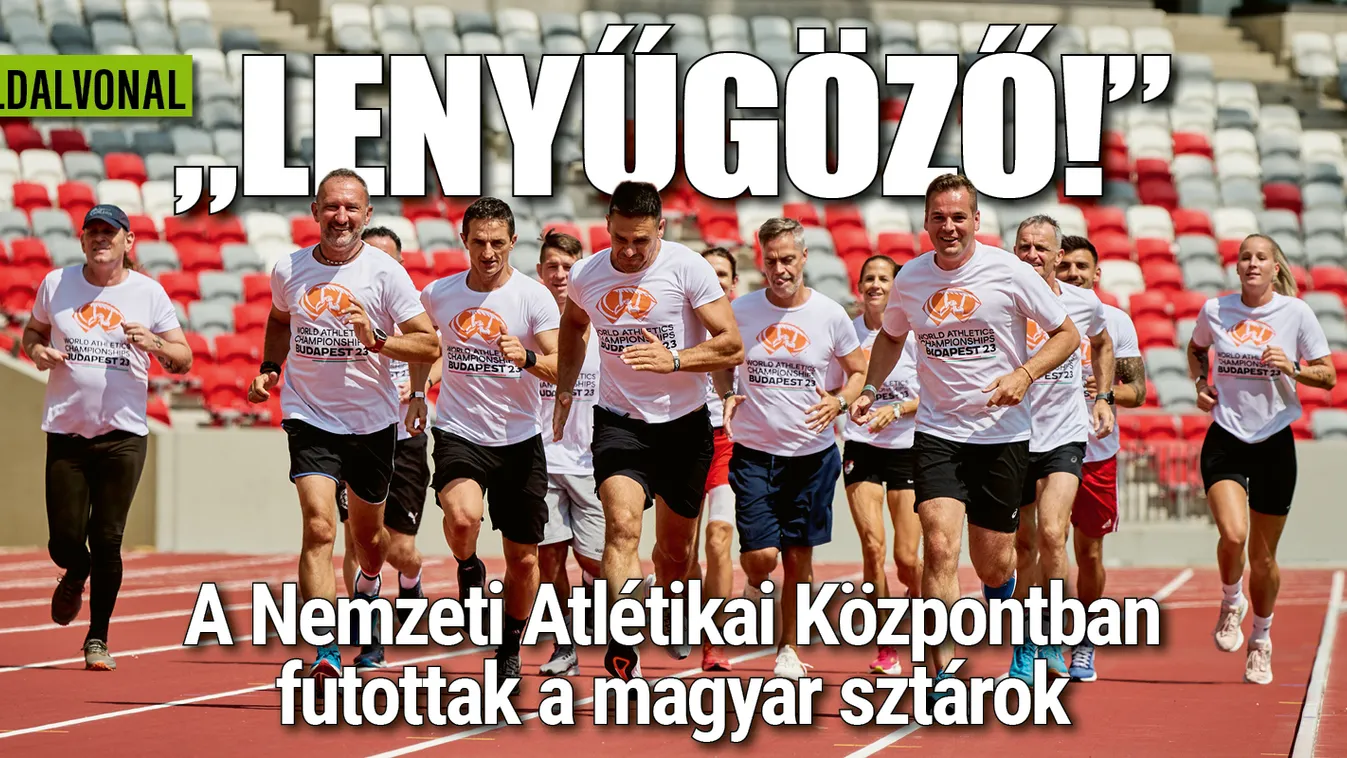 Lenyűgözte a magyar sztárokat a Nemzeti Atlétikai Központ