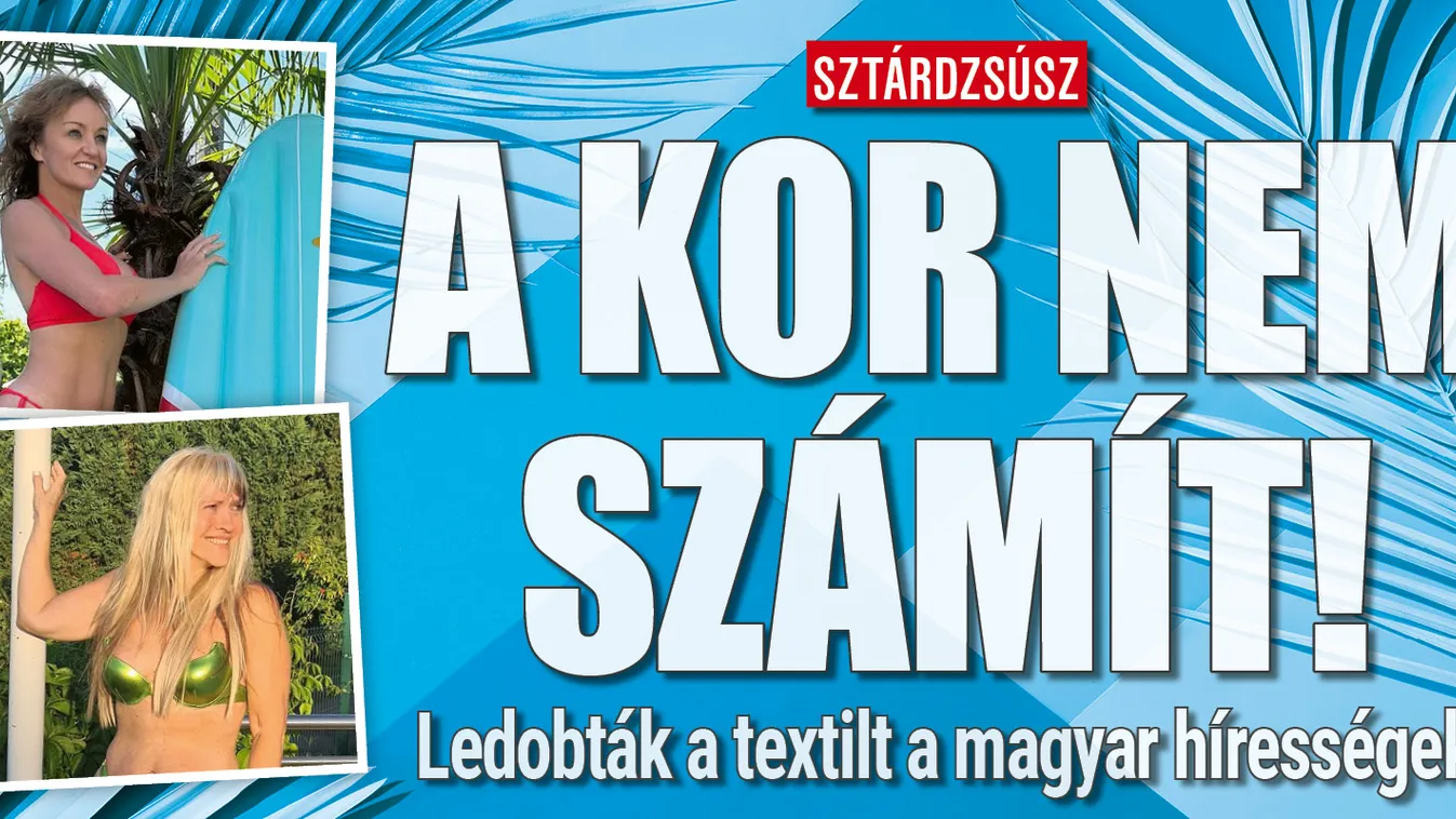 Falatnyi bikiniben pózolnak a magyar sztárok