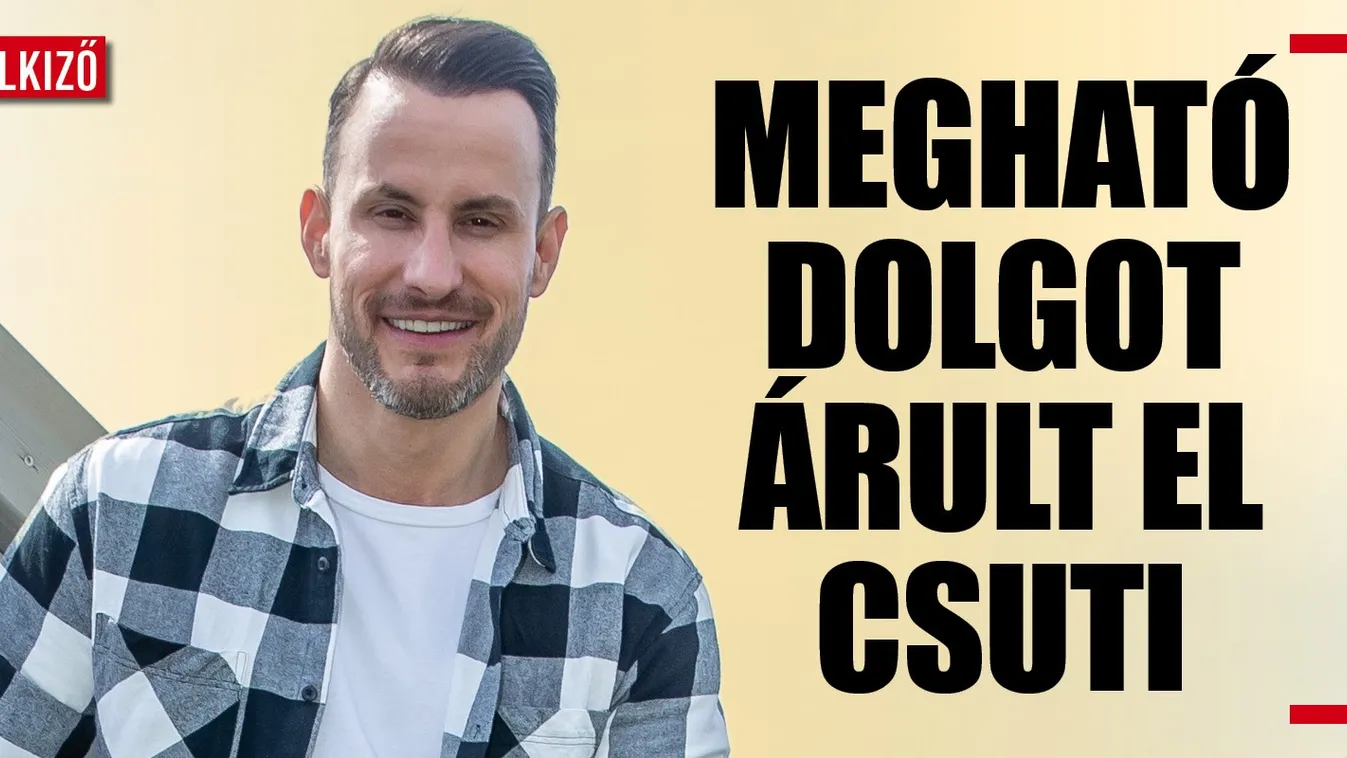 Meglepő vallomás: ezt örökölték gyermekei Csutitól