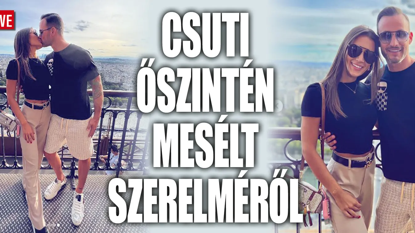 Csuti: Ha így haladnak a dolgok, még szintet is léphetünk