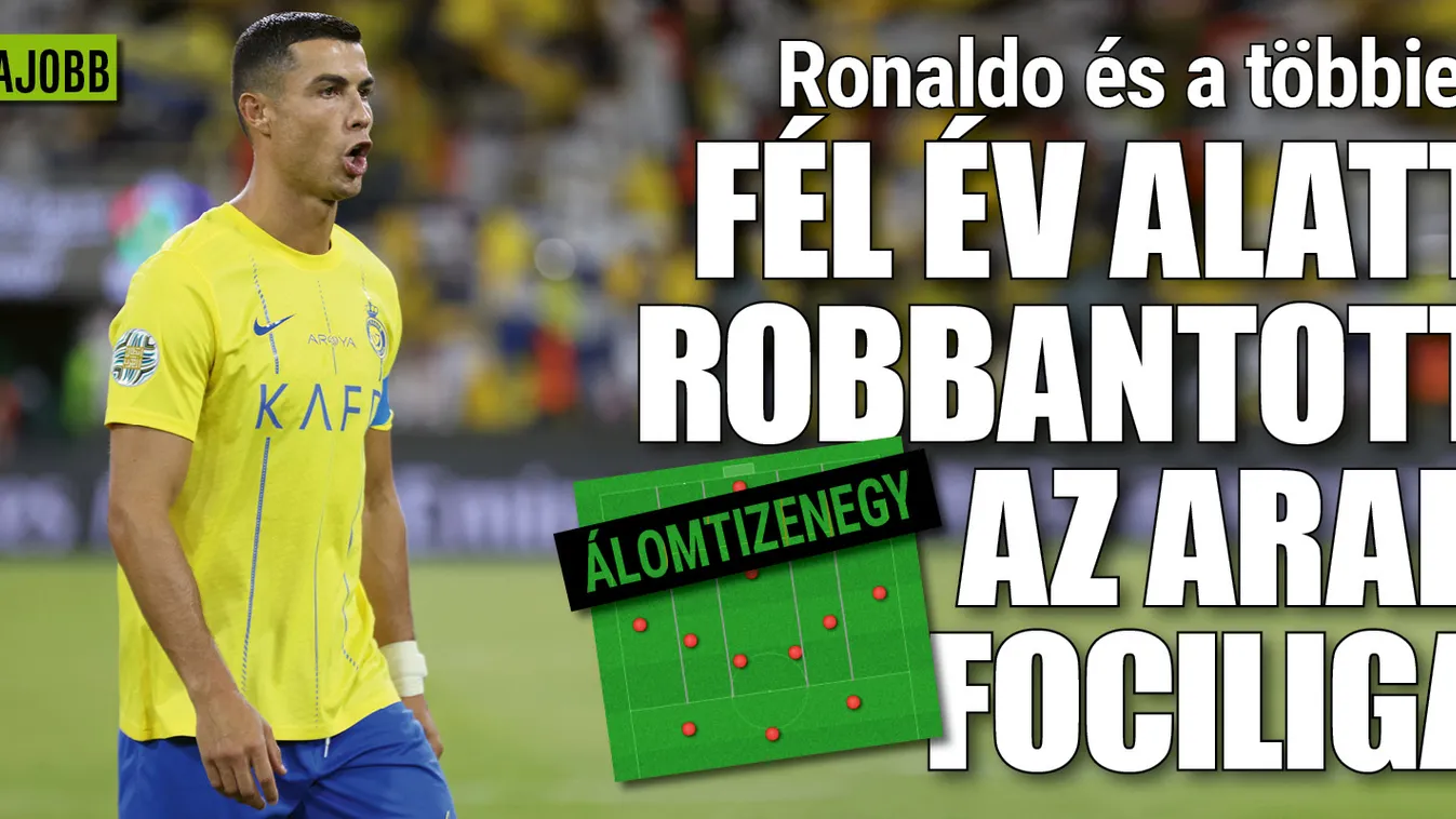 Brutál nevek, íme a szaúdi liga legerősebb kezdője