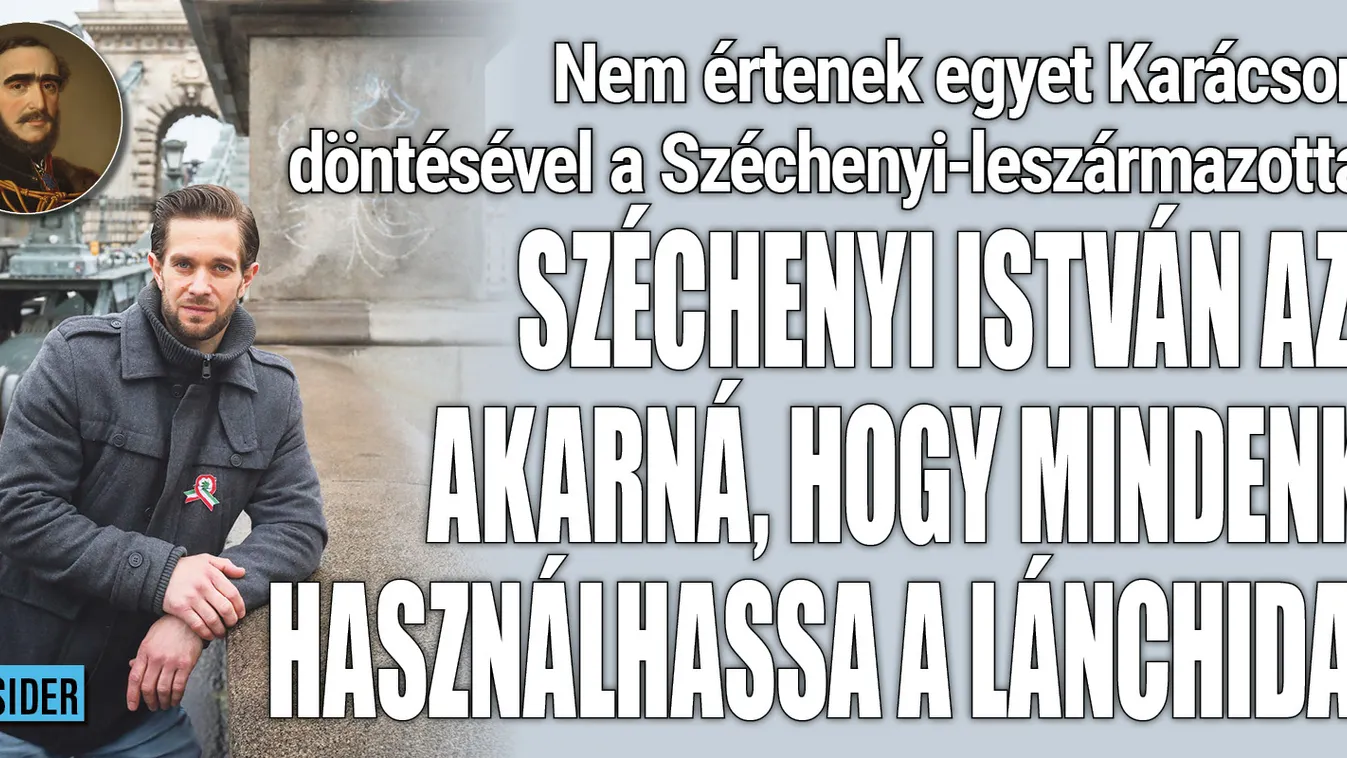 Megszólaltak a Széchenyi-leszármazottak a Lánchíd ügyében