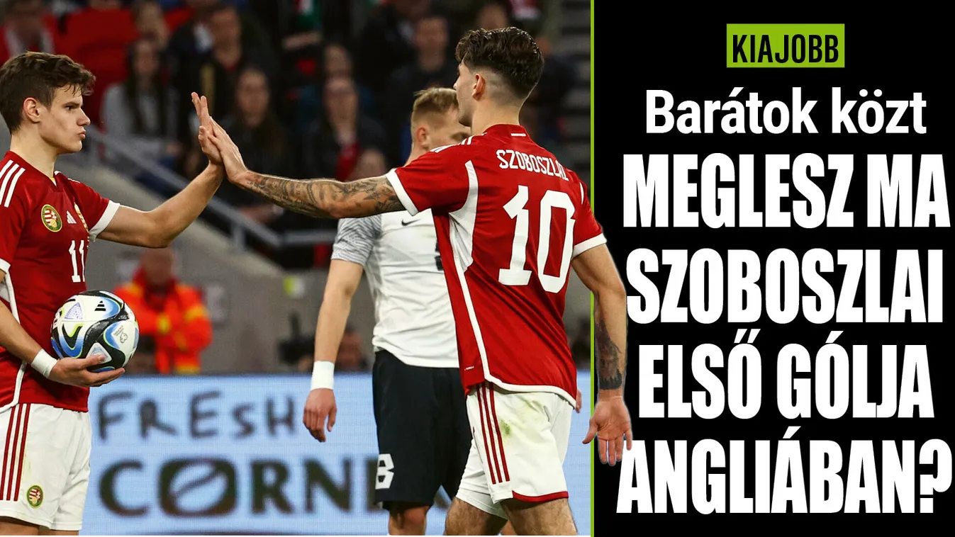 Riválisok, Szoboszlai és Sallai válogatott társ ellen küzd