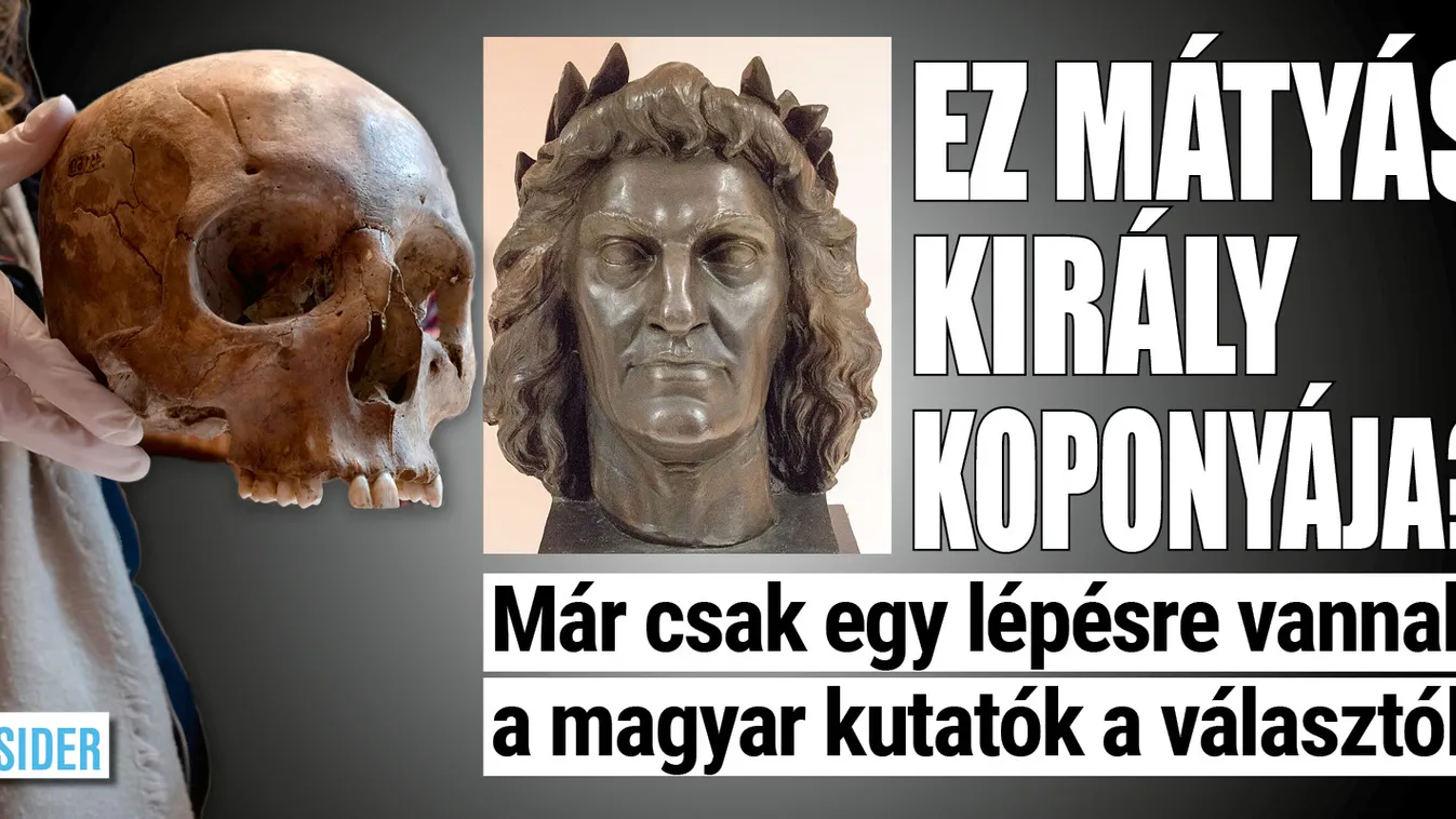 Már csak egy lépés, és megvan Mátyás koponyája