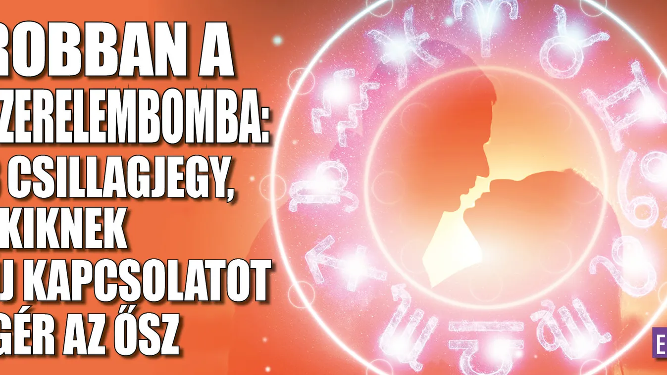 3 csillagjegy, akiknek új kapcsolatot ígér az ősz