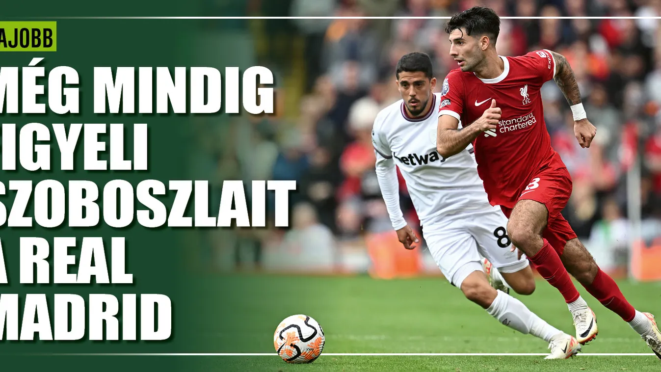 Szoboszlaira újra fölfigyeltek a Real Madridnál