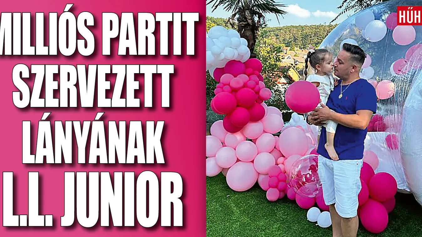 Milliós születésnapi zsúrt rendezett a kislányának Junior
