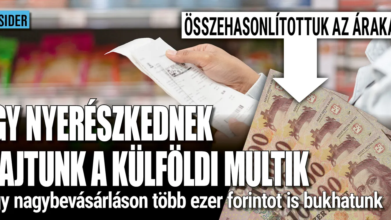 Megnéztük, hogy nyerészkednek rajtunk a külföldi multik