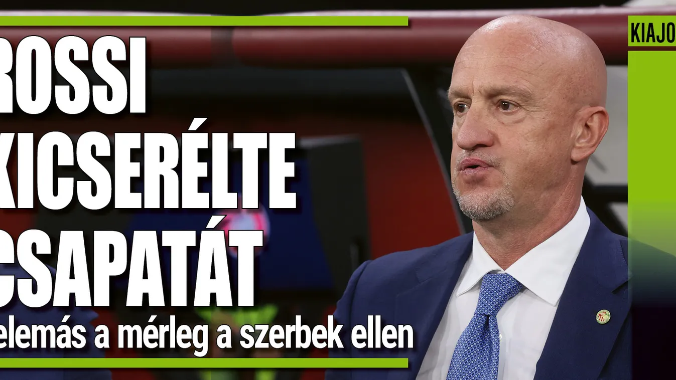 Rossi nagytakarítása, így cserélődött ki a magyar válogatott