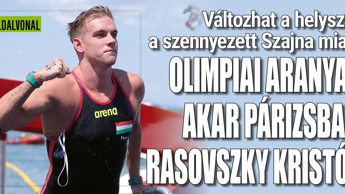 Veszélyes helyszínen nyerhet olimpiai aranyat a magyar úszó