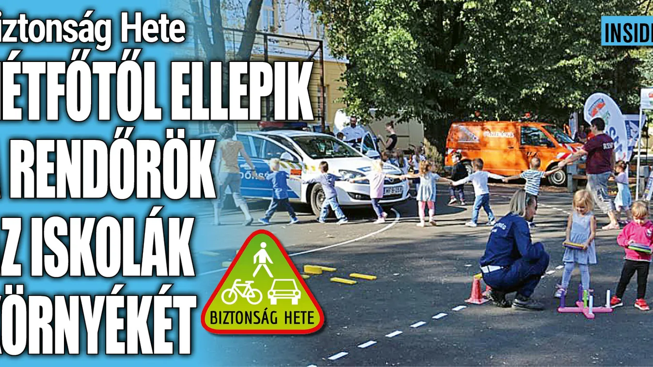 Hétfőn indul a Biztonság Hete! - mutatjuk, mit jelent ez