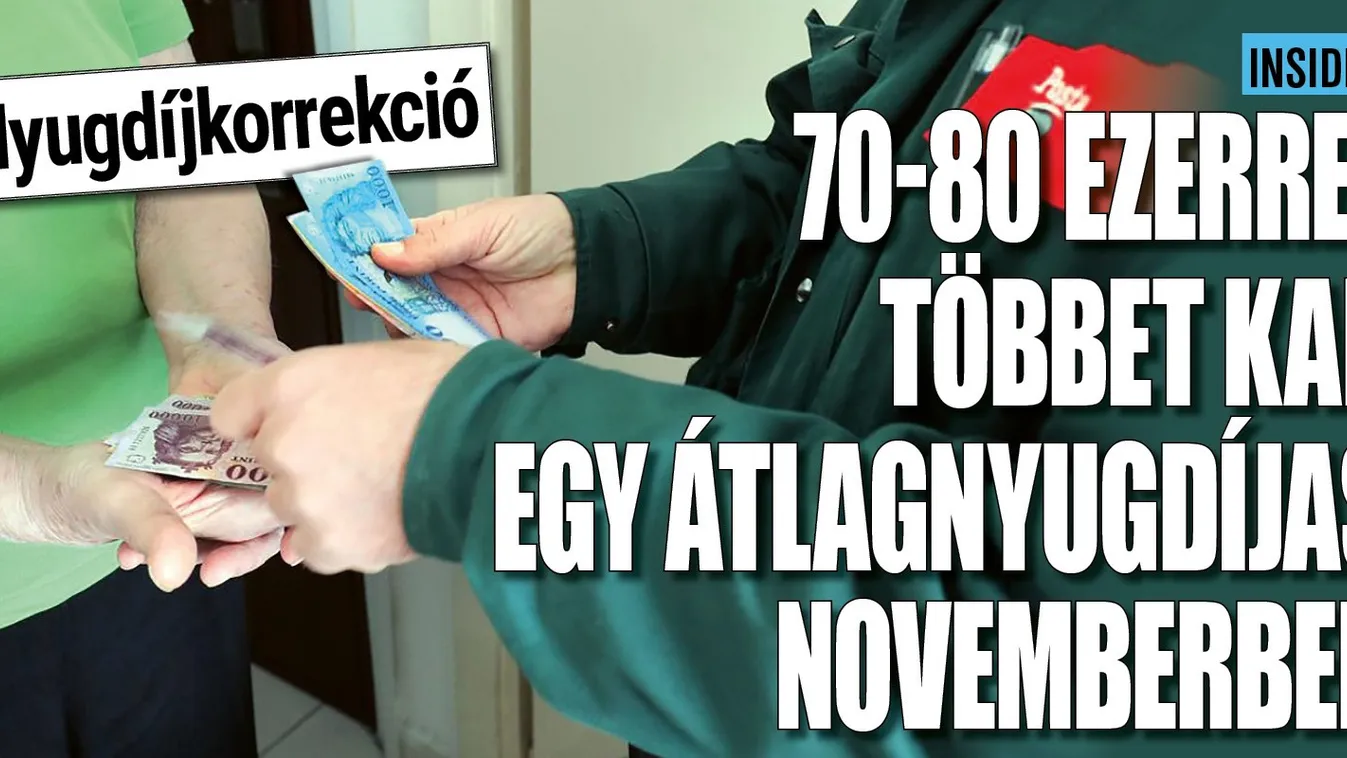 70-80 ezerrel több pénzt kap egy átlagnyugdíjas novemberben