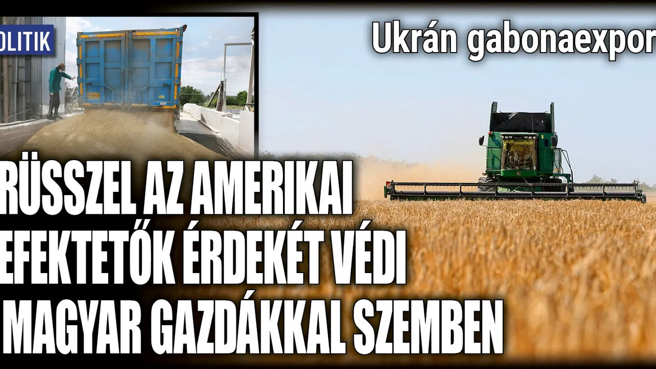 Amerikai multik érdeke, hogy érkezzen ukrán gabona az EU-ba