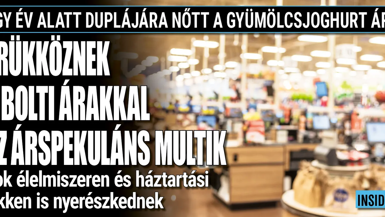 Így trükköznek a multik, elképesztő árak a boltokban