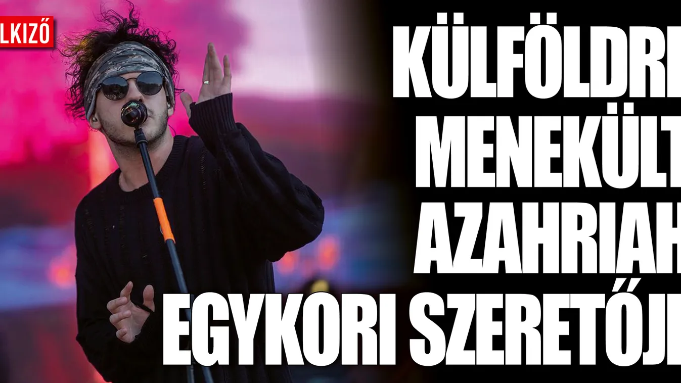 Új részleteket fedett fel Azahriah ToiToi-os szeretője