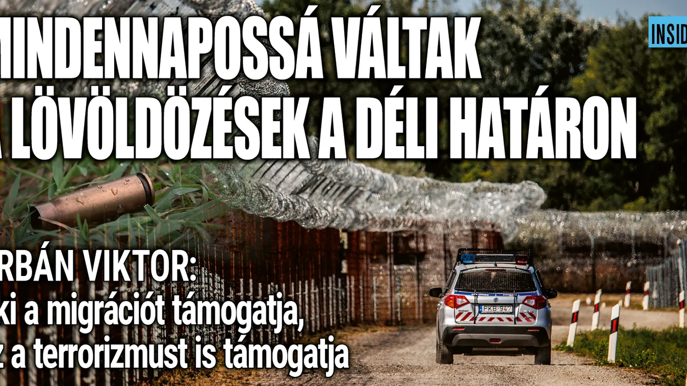 Fegyveres migránsok tartják rettegésben a déli határszakaszt