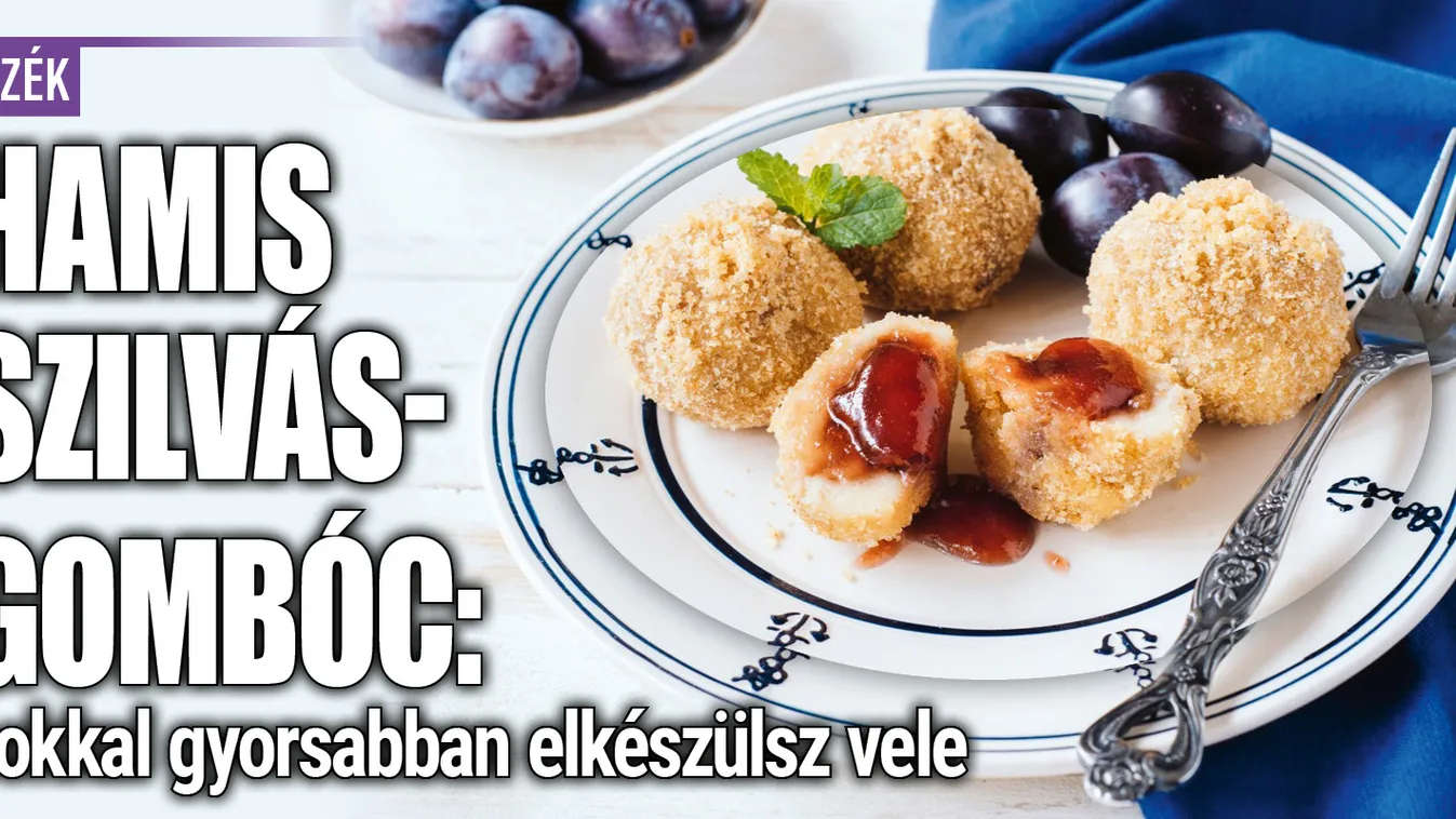 Hamis szilvas gombóc: sokkal gyorsabban elkészülsz vele