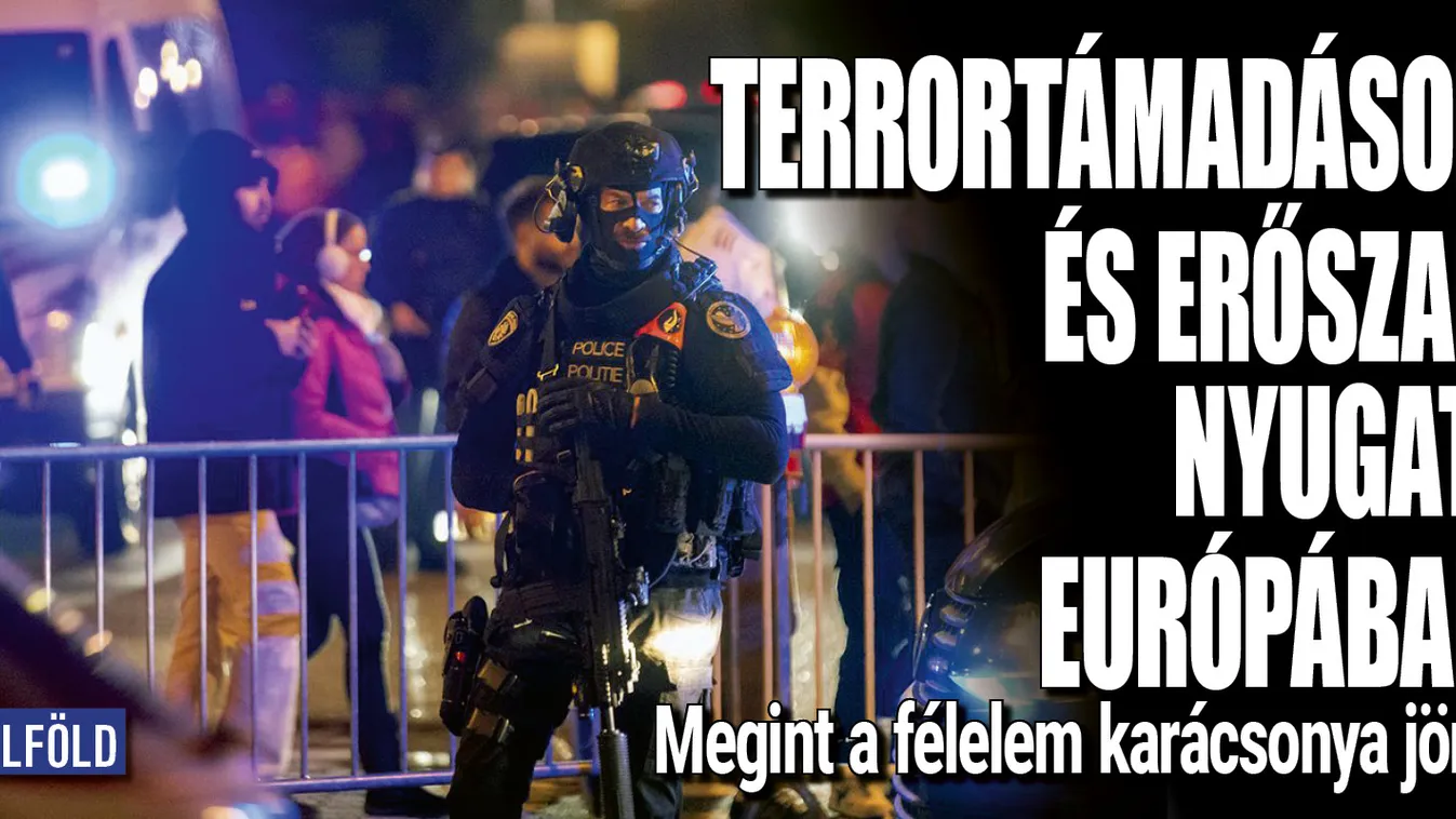 Terror Nyugat-Európában: megint a félelem karácsonya jön?