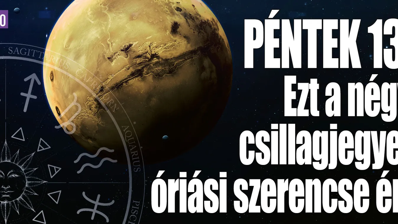 Péntek 13:  Ezt a négy csillagjegyet óriási szerencse éri