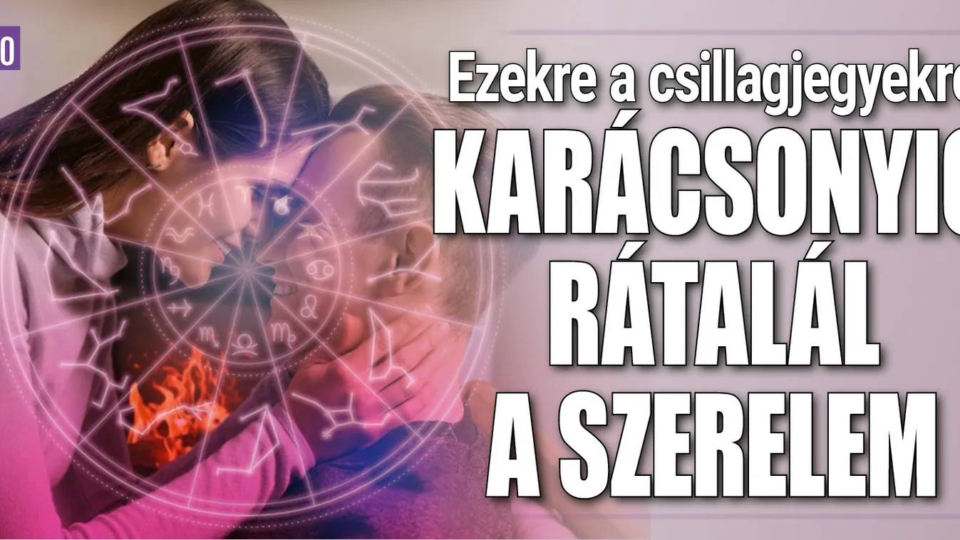 Ezekre a csillagjegyekre karácsonyig rátalál a szerelem